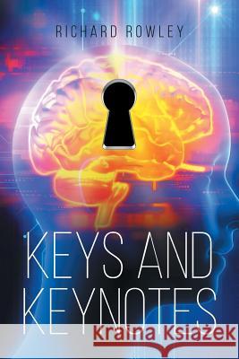 Keys and Keynotes Richard Rowley 9781640826861 Page Publishing, Inc. - książka