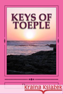 Keys Of Toeple: Reserved For The Worthy Patch 9781530671984 Createspace Independent Publishing Platform - książka