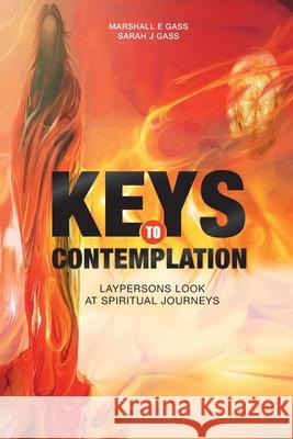 Keys to Contemplation Marshall E. Gass Sarah J. Gass 9789389604238 Buuks - książka