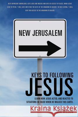 Keys to Following Jesus Jan Wilson 9781629527000 Xulon Press - książka