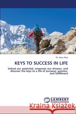 Keys to Success in Life Annu Devi 9786208452483 LAP Lambert Academic Publishing - książka