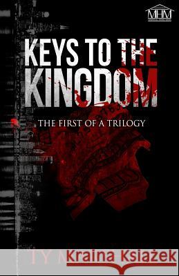 Keys to the Kingdom Ty Marshall 9780998441924 Marshall House Media - książka