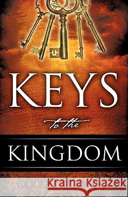 Keys to the Kingdom Derek Persad 9781607912958 Xulon Press - książka