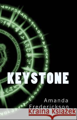 Keystone Amanda Frederickson 9781453678121 Createspace - książka