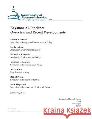 Keystone XL Pipeline: Overview and Recent Developments Congressional Research Service 9781507543924 Createspace - książka