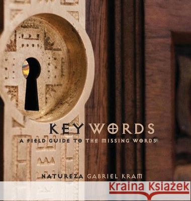 Keywords Natureza Gabriel   9781736280379 Applied Mindfulness, Inc. - książka