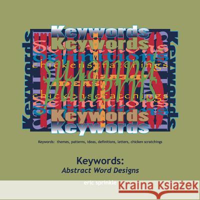 Keywords: Abstract Word Designs Eric Sprinkle 9781494927189 Createspace - książka