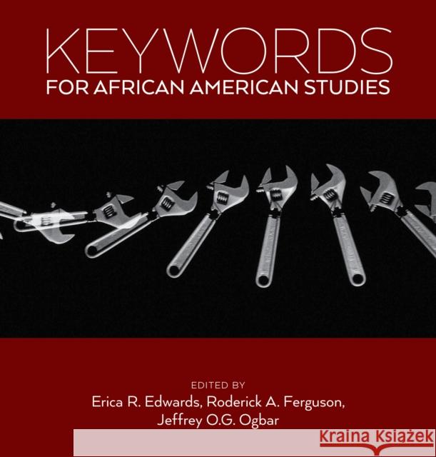 Keywords for African American Studies Erica R. Edwards Roderick Ferguson Jeffrey O. G. Ogbar 9781479852833 New York University Press - książka