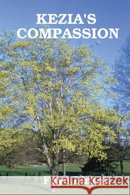 Kezia's Compassion Faye Linton 9780993737404 Faye Linton - książka