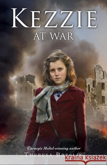 Kezzie at War Theresa Breslin 9780552577007 Penguin Random House Children's UK - książka