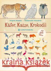 Käfer, Katze, Krokodil : 100 tolle Tiere Aladijdi, Virginie Tchoukriel, Emmanuelle  9783836953283 Gerstenberg Verlag - książka