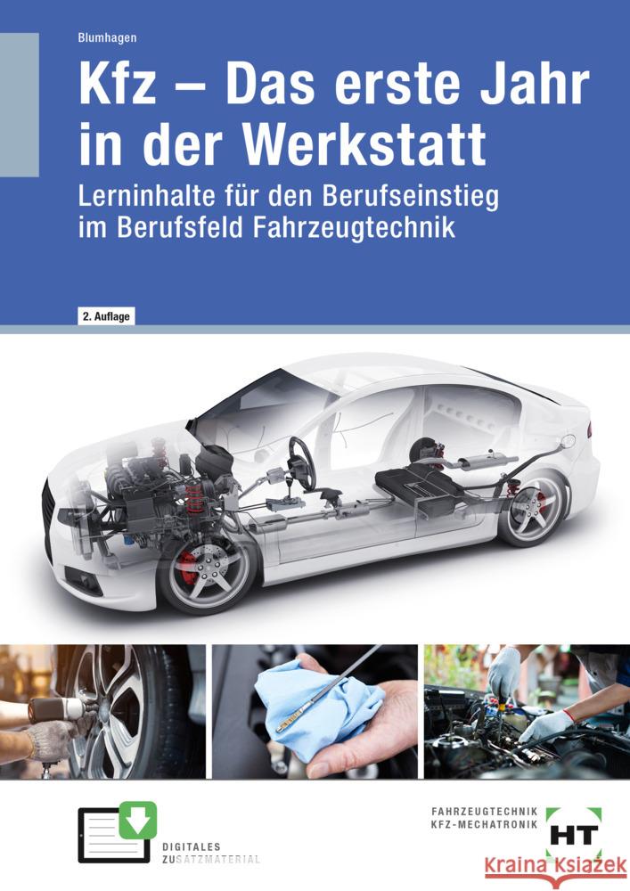 KFZ - Das erste Jahr in der Werkstatt Blumhagen, Thomas 9783582252210 Handwerk und Technik - książka