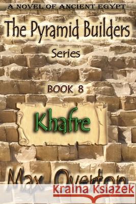 Khafre Max Overton 9798224310791 Writers Exchange E-Publishing - książka