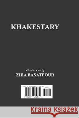 Khakestary Ziba Basatpour 9780999132531 Forbidden Books - książka