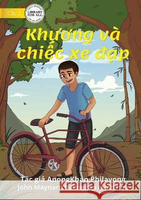 Khamson And His Bicycle - Khương và chiếc xe đạp Philavong, Anongkhan 9781922793669 Library for All - książka