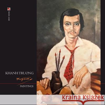 Khanh Truong Paintings Khanh Truong 9781719477659 Createspace Independent Publishing Platform - książka