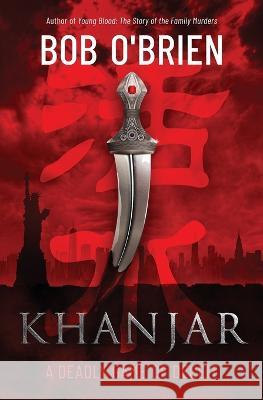 Khanjar: a deadly game of deceit Bob O'Brien 9780645623802 Percat Media - książka