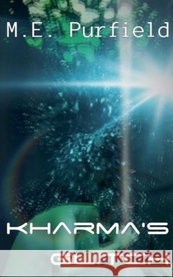 Kharma's Glitch M E Purfield   9798215103470 Trash Books - książka