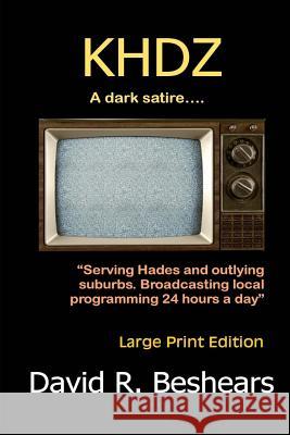 khdz: Large Print Edition Beshears, David R. 9780991432783 Greybeard Publishing - książka