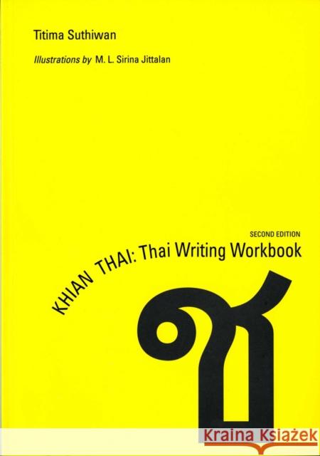 Khian Thai: Thai Writing Workbook Suthiwan, Titima 9789971693206 University of Hawaii Press - książka