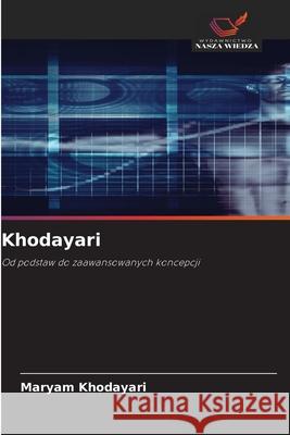 Khodayari Khodayari, Maryam 9786209093609 Wydawnictwo Nasza Wiedza - książka