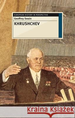 Khrushchev Geoffrey Swain 9781137335500 Palgrave MacMillan - książka