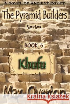 Khufu Max Overton 9781922548542 Writers Exchange E-Publishing - książka