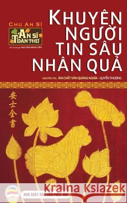 Khuyên người tin sâu nhân quả - Quyển Thượng: An Sĩ Toàn Thư - Tập 1 Minh Tiến, Nguyễn 9781545337493 United Buddhist Foundation - książka