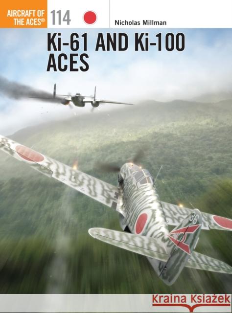 Ki-61 and Ki-100 Aces Nicholas Millman 9781780962955 Osprey Publishing (UK) - książka