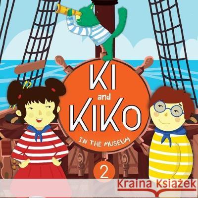 Ki and Kiko 2: in the museum. Holz Books 9781691689309 Independently Published - książka