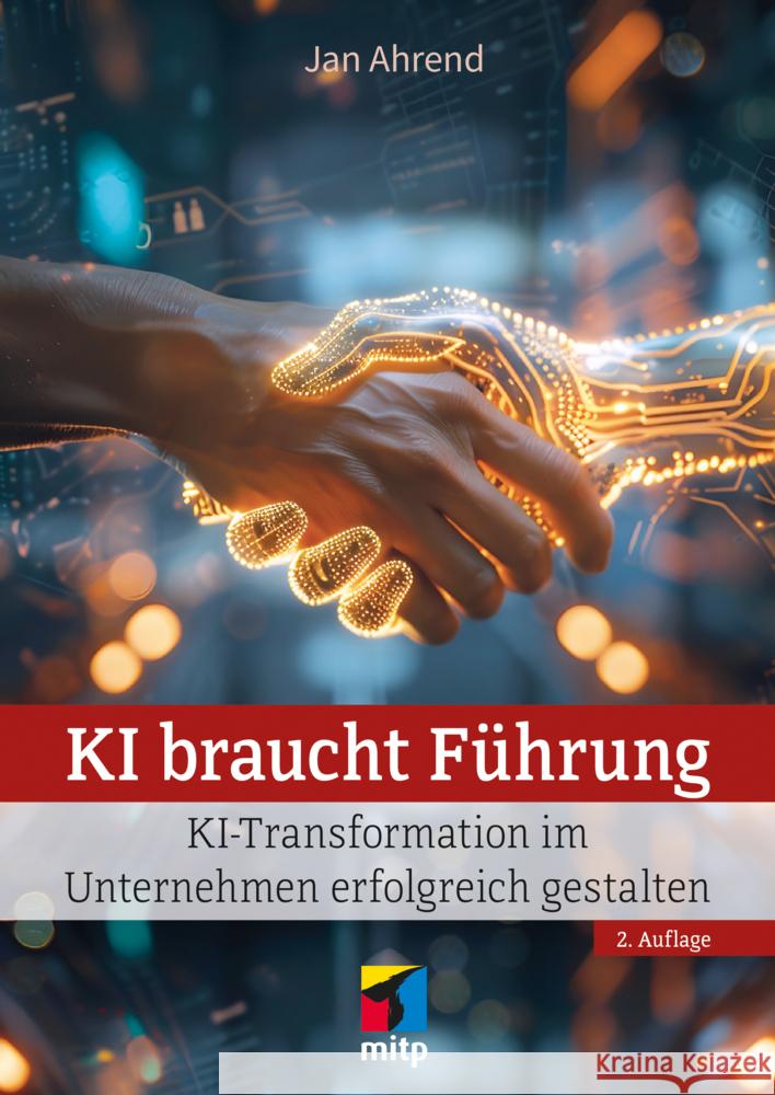KI braucht Führung Ahrend, Jan 9783747511596 MITP - książka