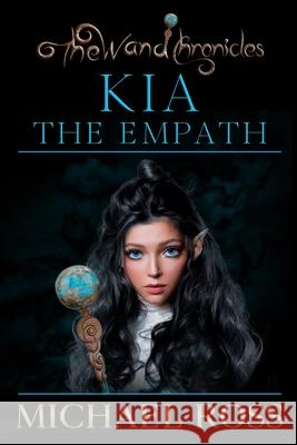 Kia the Empath Magdalena Adic Michael Ross 9781708472221 Independently Published - książka