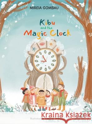 Kibu and the Magic Clock Mireia Gombau 9788412339598 Mireia Gombau - książka