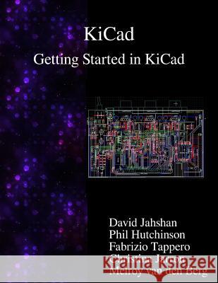 KiCad - Getting Started in KiCad Hutchinson, Phil 9789888381869 Samurai Media Limited - książka