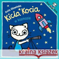 Kicia Kocia w kosmosie w.2019 Anita Głowińska 9788382659498 Media Rodzina - książka