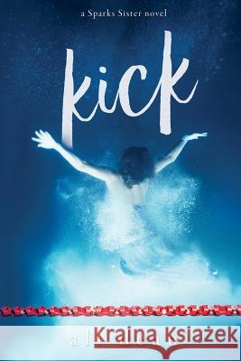 Kick Ali Dean 9781720293514 Independently Published - książka