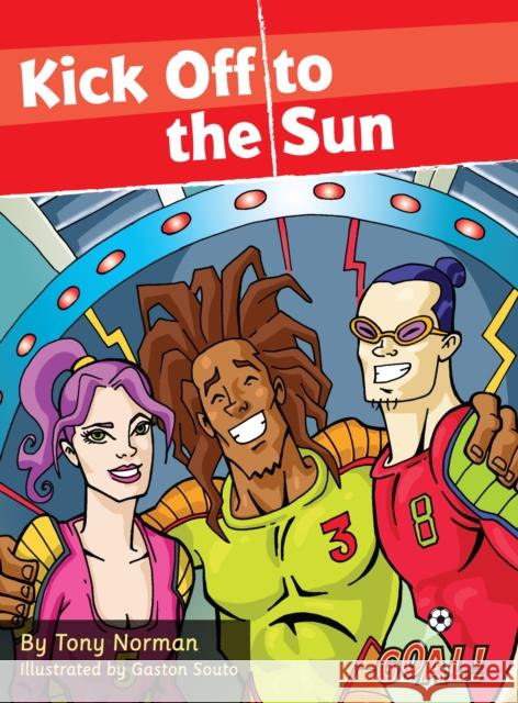 Kick Off to the Sun: Level 2 Norman Tony 9781841678504  - książka