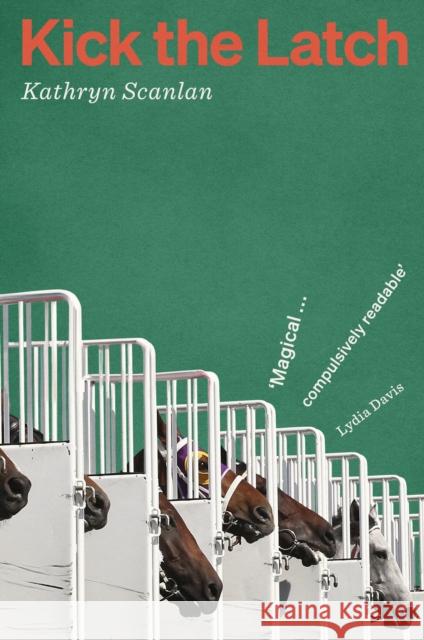 Kick the Latch Kathryn Scanlan 9781914198250 Daunt Books - książka