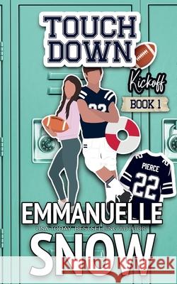 Kickoff Emmanuelle Snow 9781998077168 Smart Lily Publishing Inc - książka