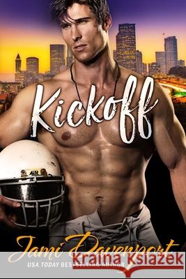 Kickoff: The Originals Jami Davenport 9781080609673 Independently Published - książka