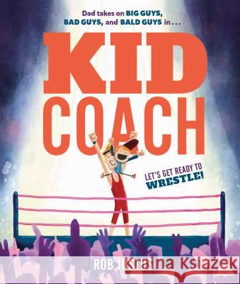 Kid Coach Rob Justus Allison Hill 9781624148866 Page Street Kids - książka