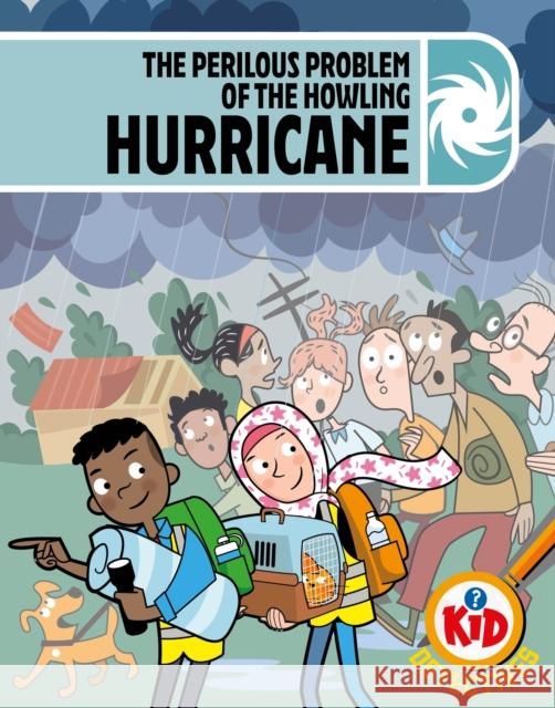 Kid Detectives: The Perilous Problem of the Howling Hurricane Adam Bushnell 9781526330307 Hachette Children's Group - książka