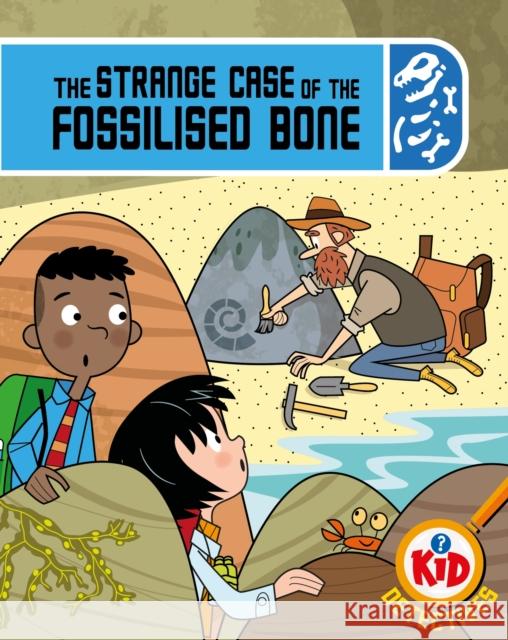 Kid Detectives: The Strange Case of the Fossilised Bone Adam Bushnell 9781526324825 Hachette Children's Group - książka