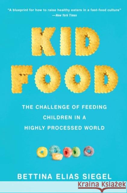 Kid Food Siegel 9780197749302 Oxford University Press, USA - książka