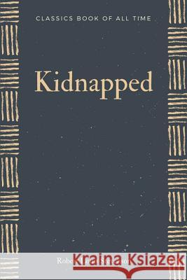 Kidnapped Robert Louis Stevenson 9781548266943 Createspace Independent Publishing Platform - książka