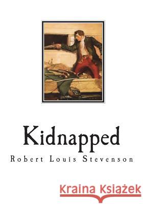 Kidnapped Robert Louis Stevenson Mrs Stevenson 9781721749041 Createspace Independent Publishing Platform - książka