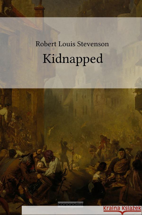 Kidnapped Stevenson, Robert Louis 9783753174549 epubli - książka