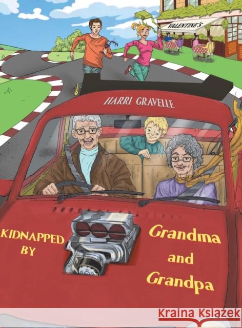 Kidnapped by Grandma and Grandpa Harri Gravelle 9781528934404 Austin Macauley - książka