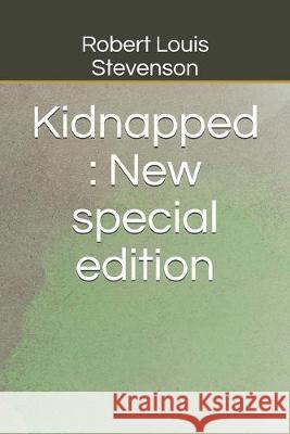 Kidnapped: New special edition Robert Louis Stevenson 9781705517871 Independently Published - książka