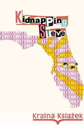 Kidnapping Steve C Juliano 9798986083704 Penny Publishing - książka